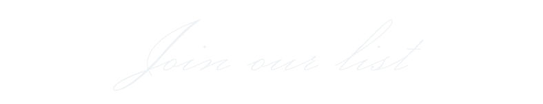 join our list
